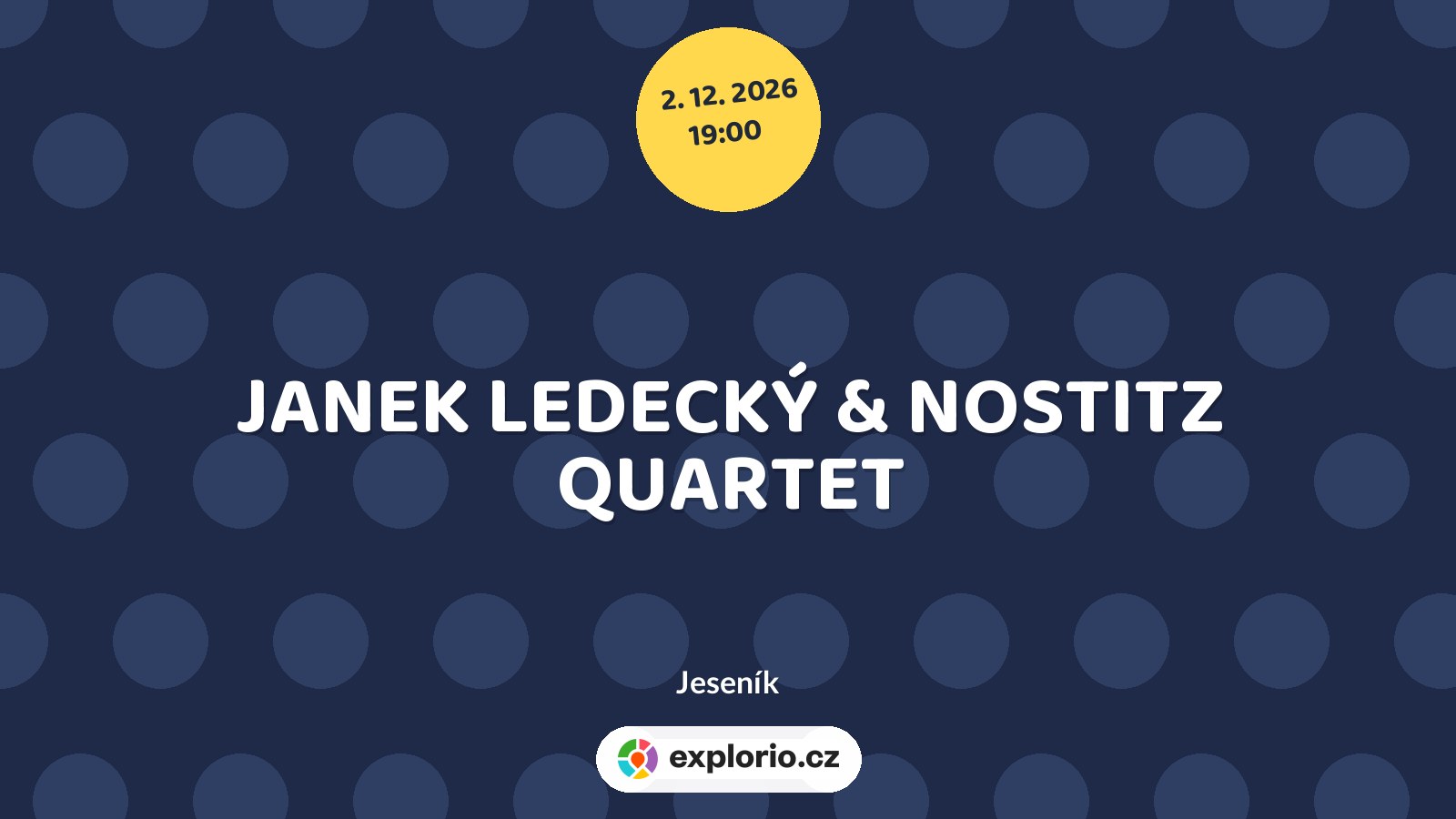 JANEK LEDECKÝ & NOSTITZ QUARTET – divadlo, Hudba a Kino, Jeseník
