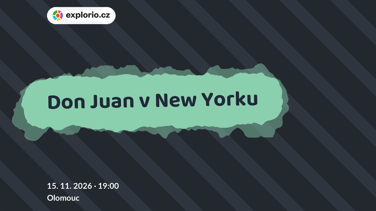 Don Juan v New Yorku – divadlo, Hudba a Kino, Olomouc