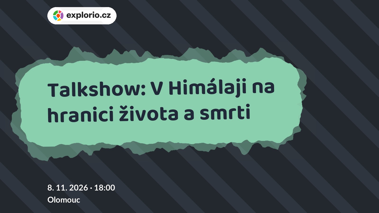 Talkshow: V Himálaji na hranici života a smrti – divadlo, Hudba a Kino, Olomouc