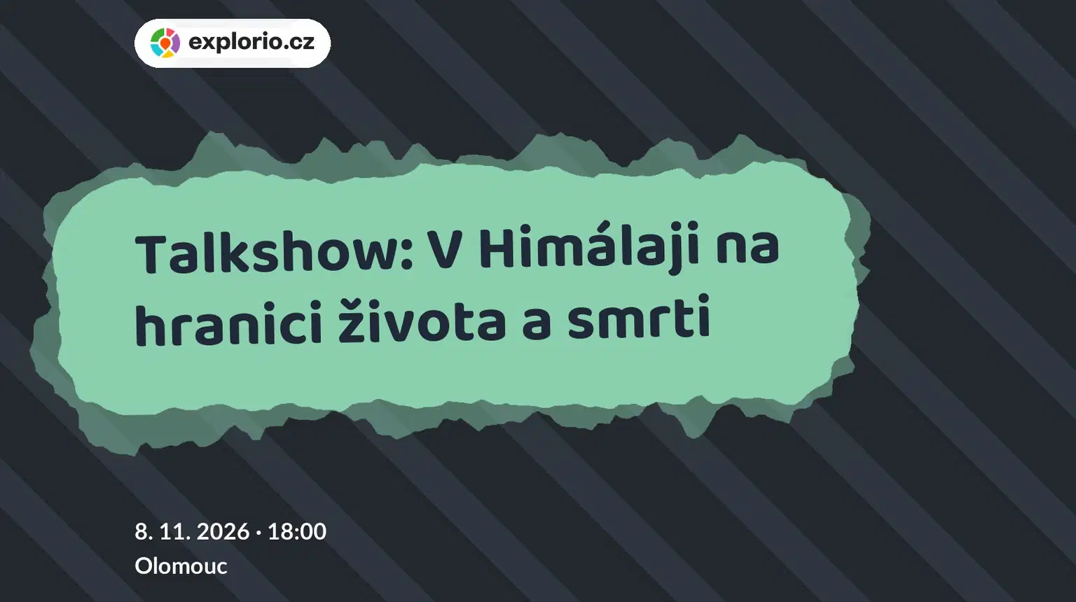 Talkshow: V Himálaji na hranici života a smrti – divadlo, Hudba a Kino, Olomouc