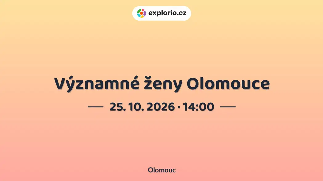 Významné ženy Olomouce – prohlídky a Muzea, Olomouc