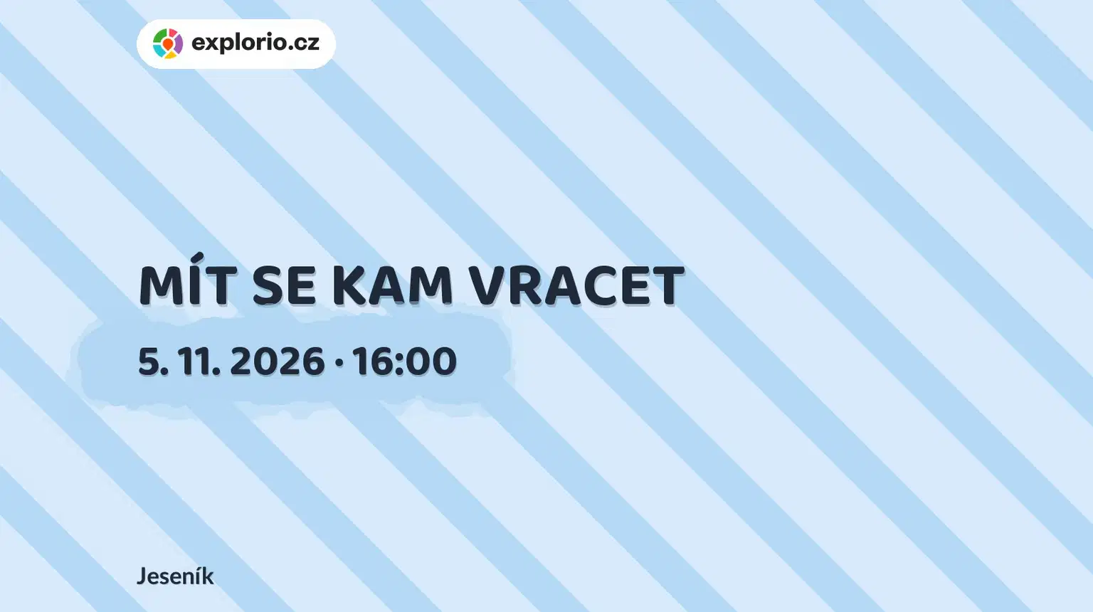 MÍT SE KAM VRACET – prohlídky a Muzea, Jeseník