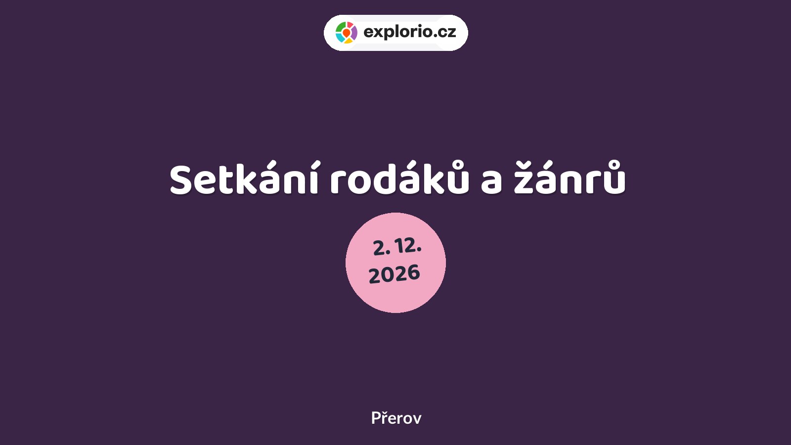 Setkání rodáků a žánrů – divadlo, Hudba a Kino, Přerov