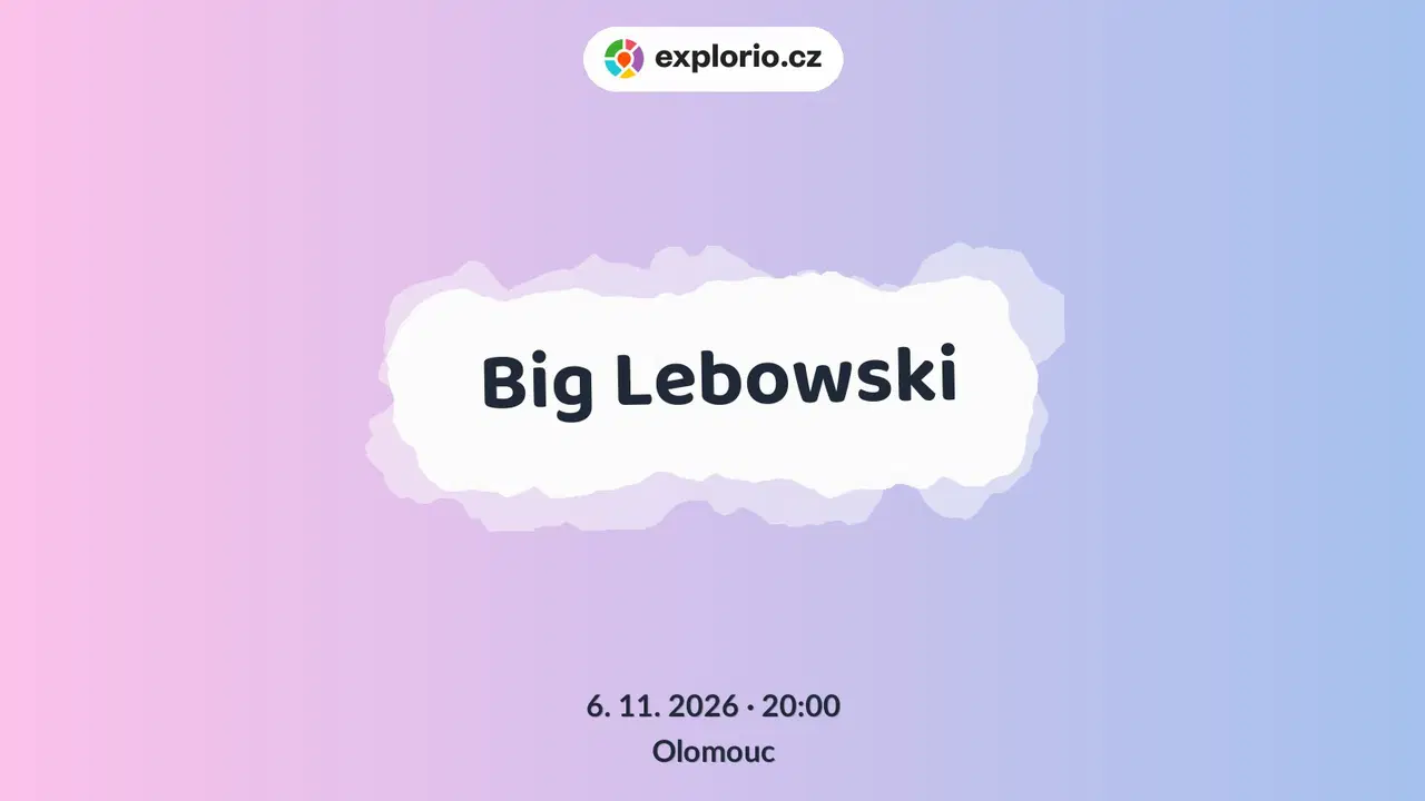 Big Lebowski – divadlo, Hudba a Kino, Olomouc