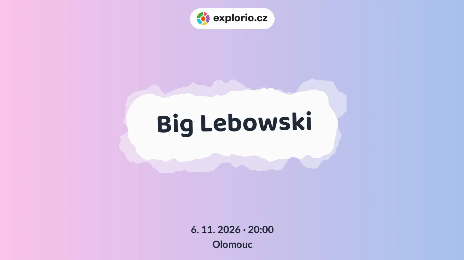 Big Lebowski – divadlo, Hudba a Kino, Olomouc