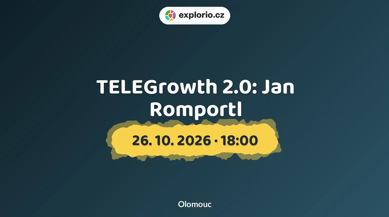 TELEGrowth 2.0: Jan Romportl – divadlo, Hudba a Kino, Olomouc