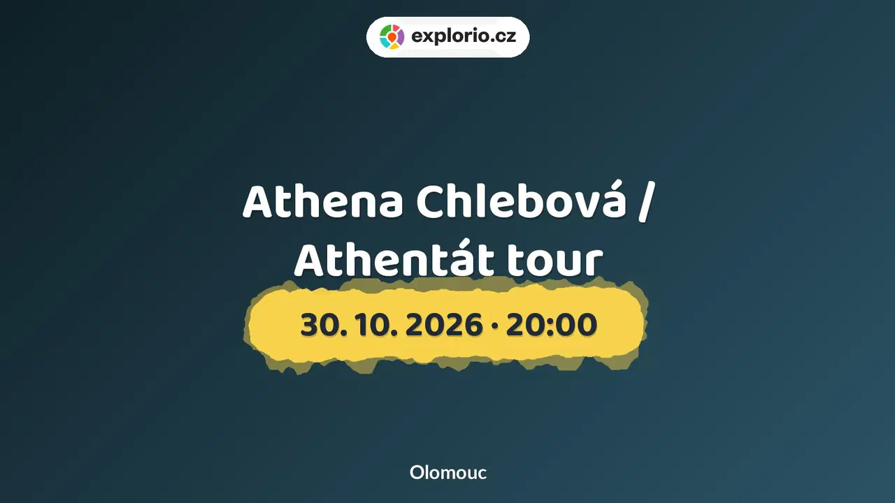 Athena Chlebová / Athentát tour – divadlo, Hudba a Kino, Olomouc