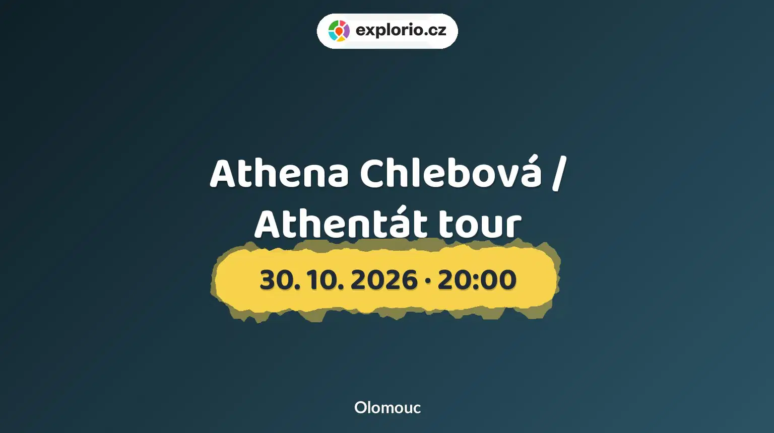Athena Chlebová / Athentát tour – divadlo, Hudba a Kino, Olomouc