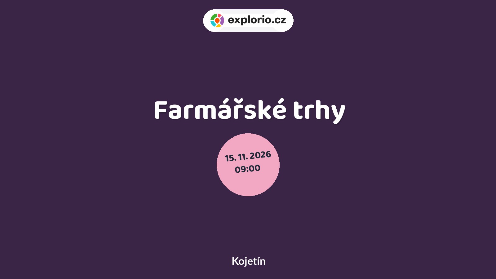 Farmářské trhy – festivaly a Slavnosti, Kojetín