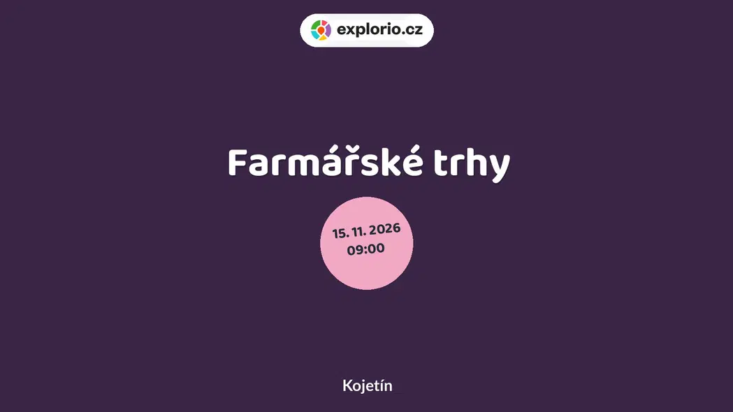 Farmářské trhy – festivaly a Slavnosti, Kojetín