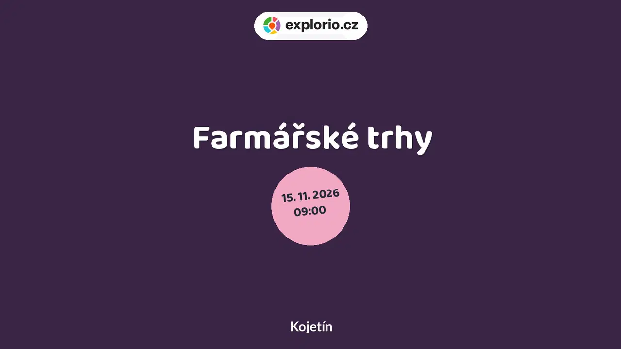 Farmářské trhy – festivaly a Slavnosti, Kojetín