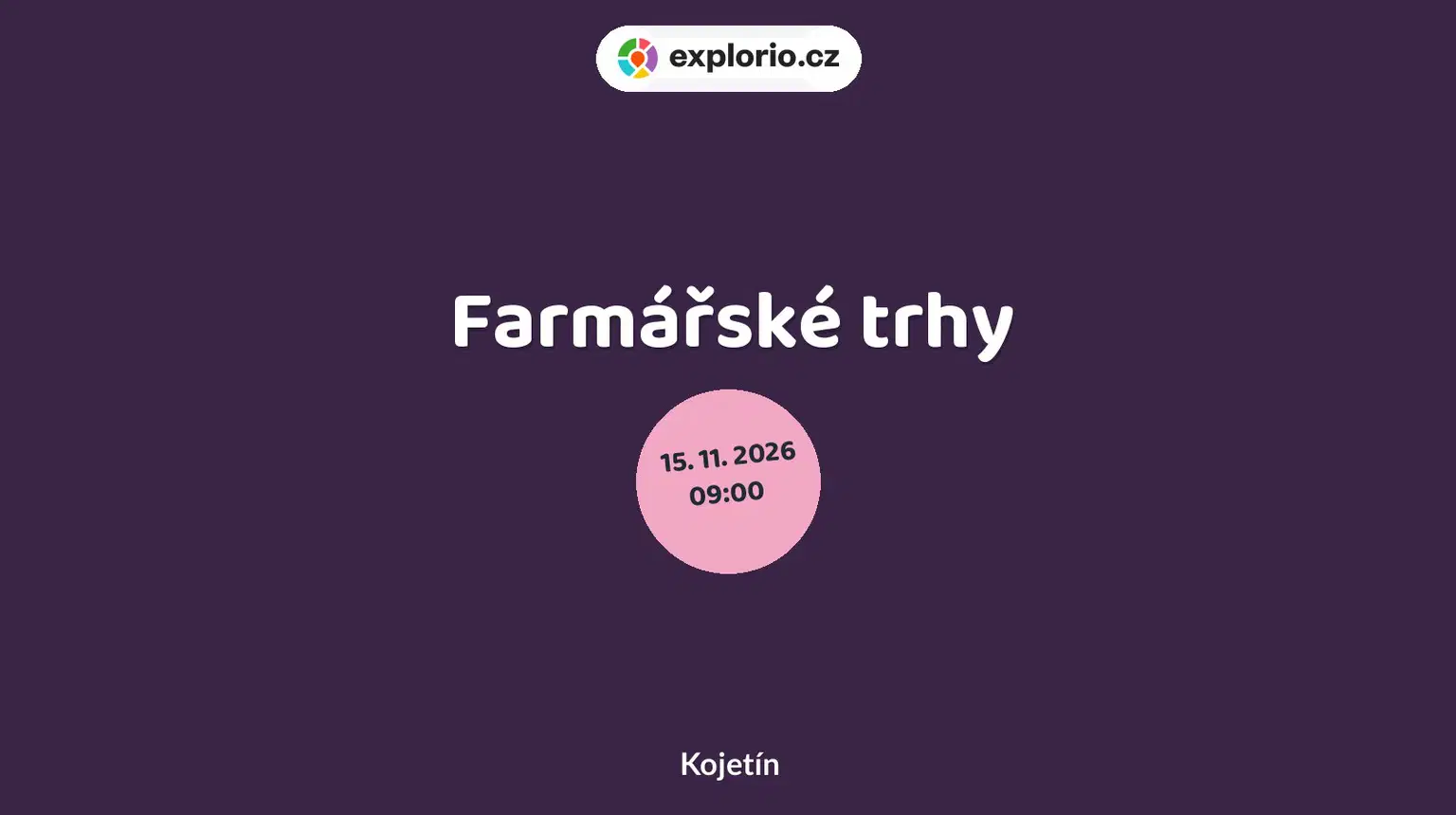 Farmářské trhy – festivaly a Slavnosti, Kojetín