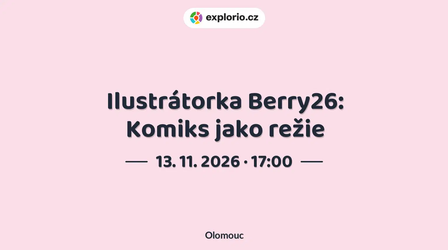 Ilustrátorka Berry26: Komiks jako režie – tvořivé dílny a Workshopy, Olomouc