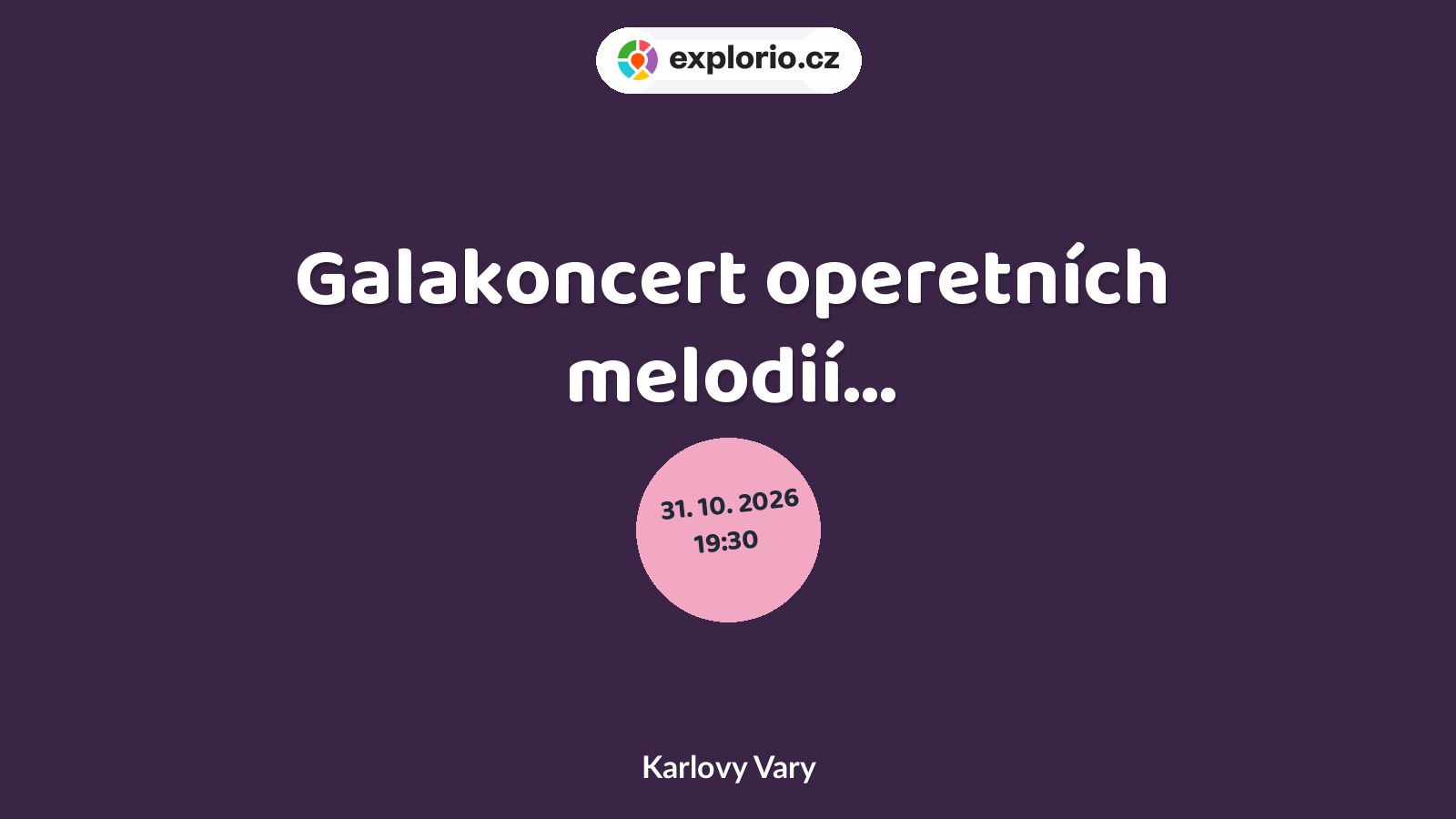Galakoncert operetních melodií... – divadlo, Hudba a Kino, Karlovy Vary