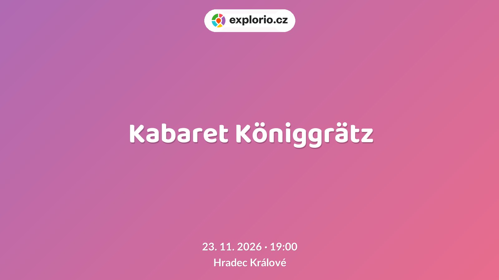 Kabaret Königgrätz – divadlo, Hudba a Kino, Hradec Králové