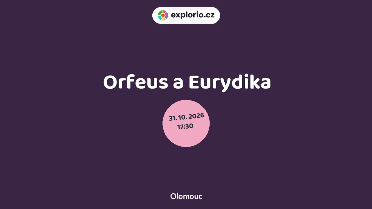 Orfeus a Eurydika – divadlo, Hudba a Kino, Olomouc