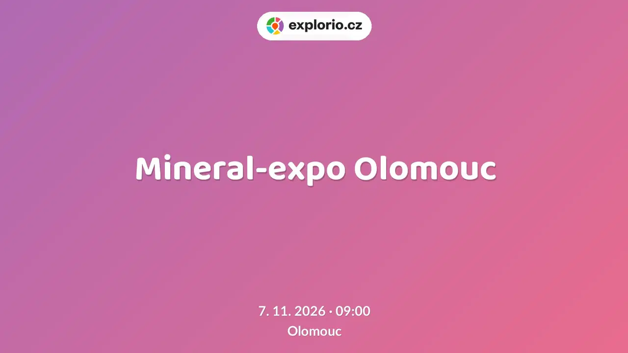 Mineral-expo Olomouc – prohlídky a Muzea, Olomouc