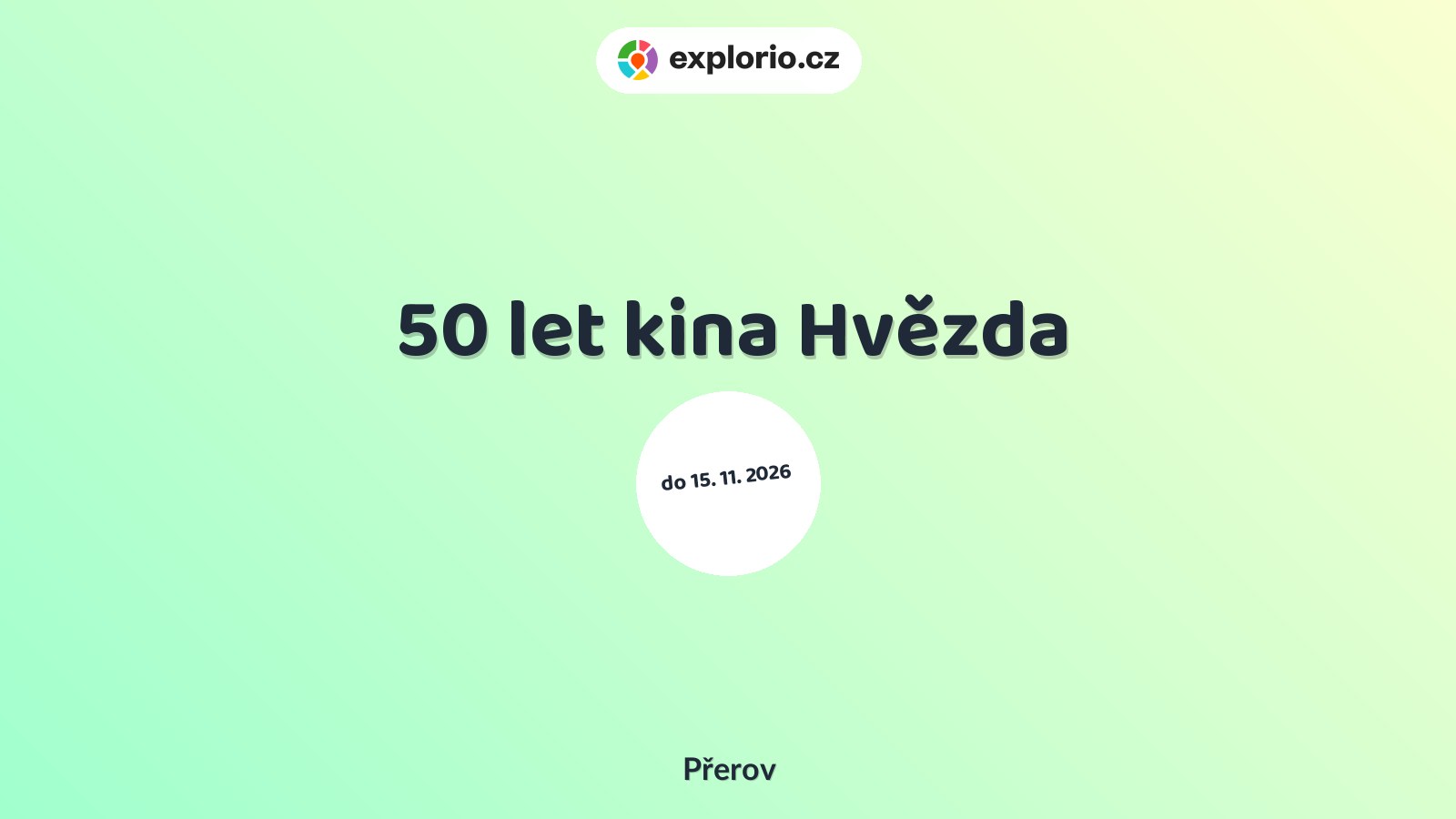 50 let kina Hvězda – prohlídky a Muzea, Přerov