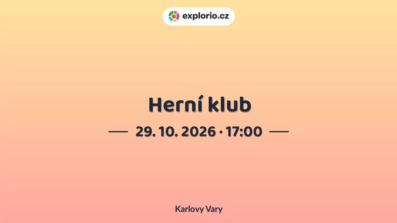 Herní klub – tvořivé dílny a Workshopy, Karlovy Vary