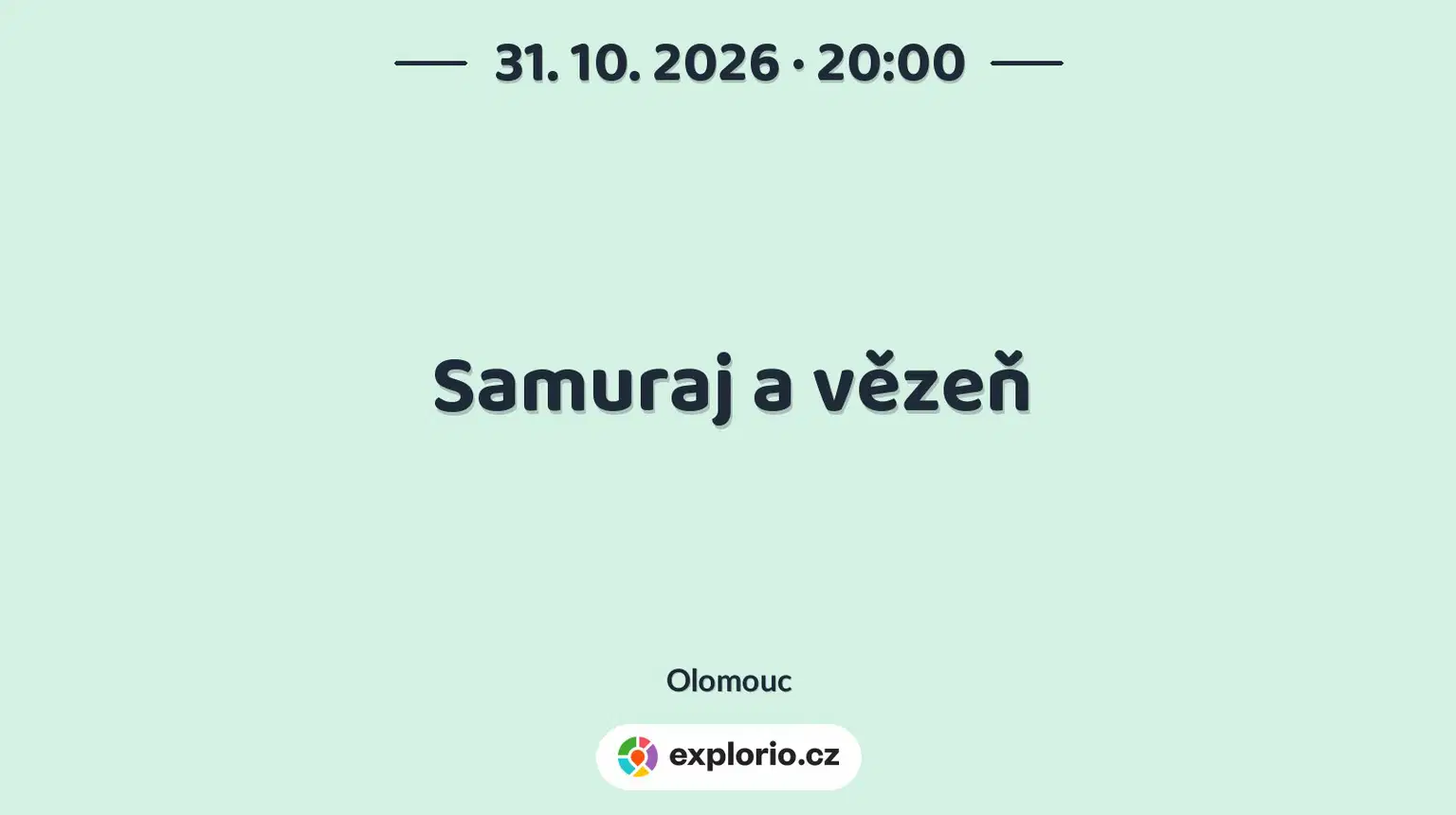 Samuraj a vězeň – divadlo, Hudba a Kino, Olomouc