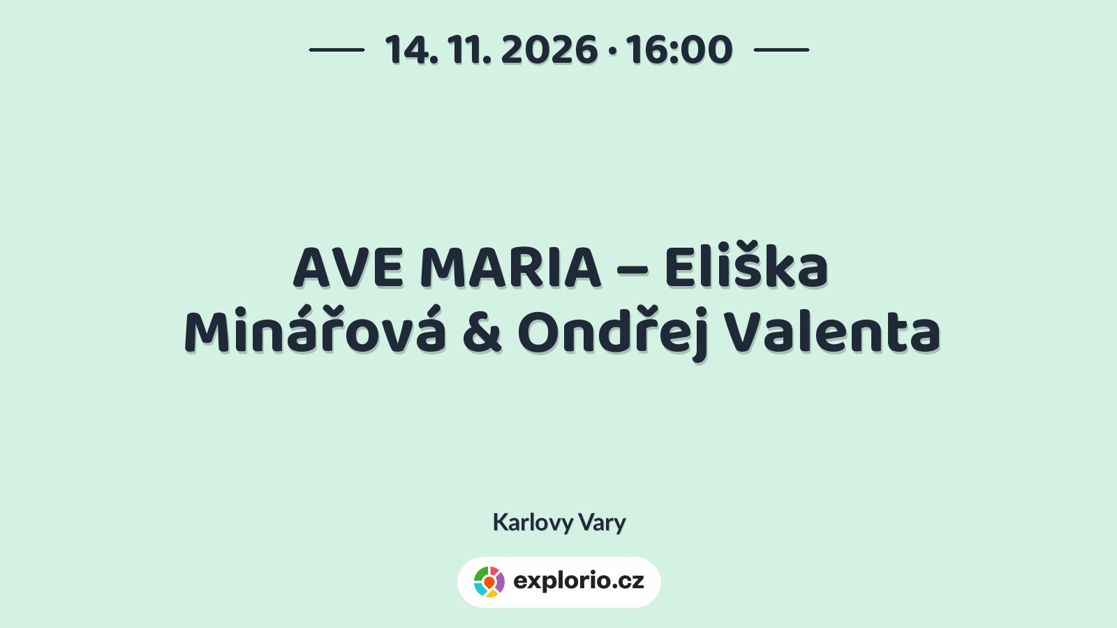 AVE MARIA – Eliška Minářová & Ondřej Valenta – divadlo, Hudba a Kino, Karlovy Vary