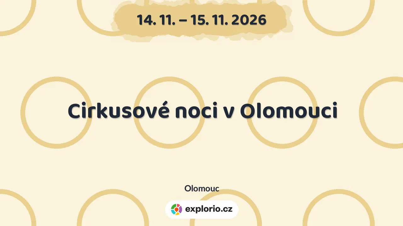 Cirkusové noci v Olomouci – divadlo, Hudba a Kino, Olomouc
