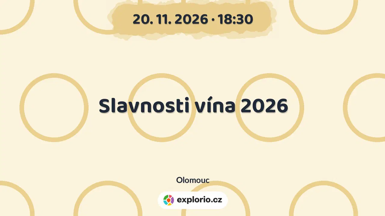 Slavnosti vína 2026 – festivaly a Slavnosti, Olomouc