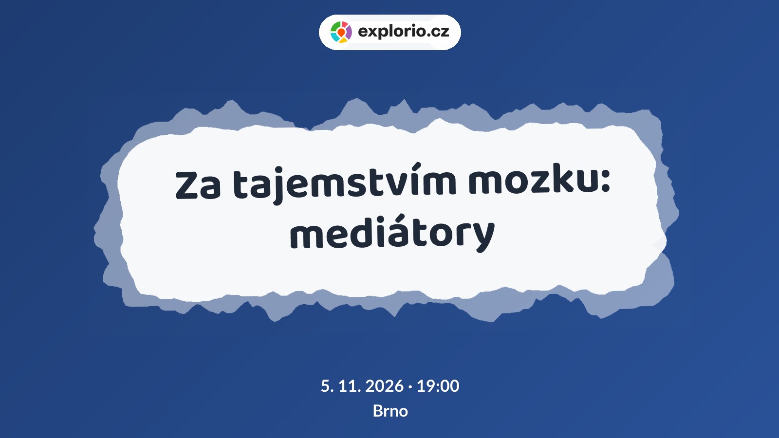 Za tajemstvím mozku: mediátory – prohlídky a Muzea, Brno
