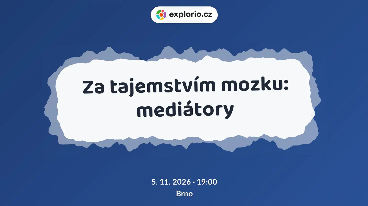 Za tajemstvím mozku: mediátory – prohlídky a Muzea, Brno