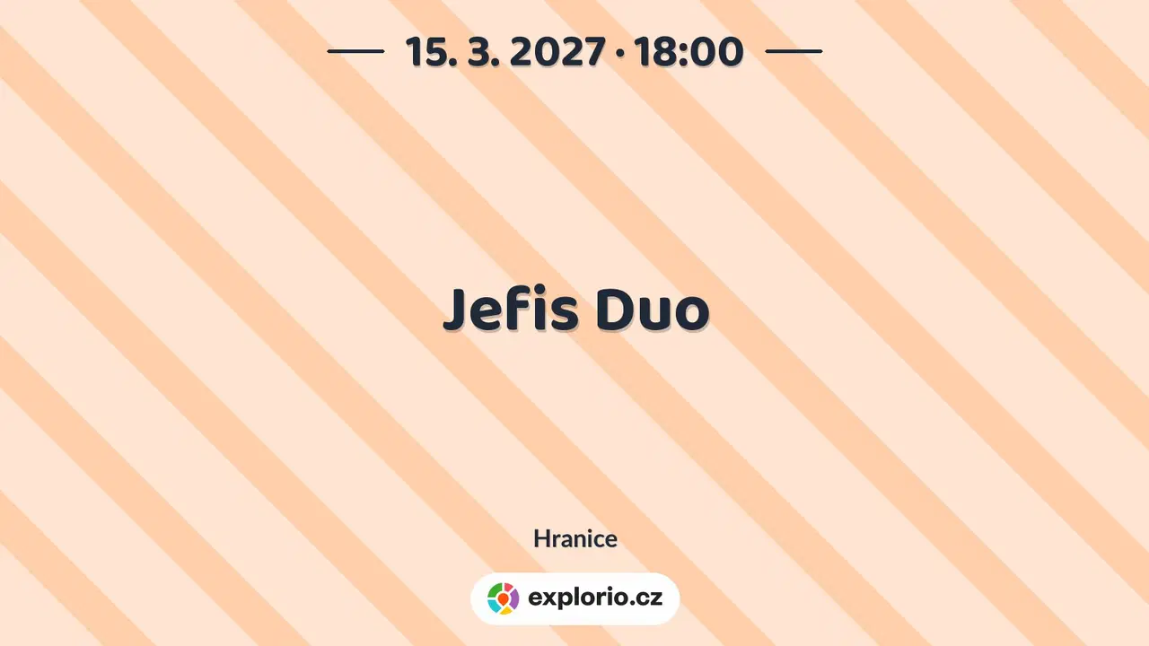Jefis Duo – divadlo, Hudba a Kino, Hranice