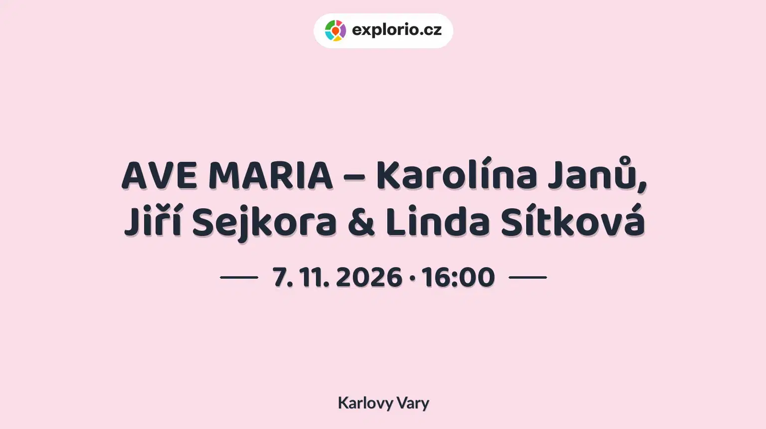 AVE MARIA – Karolína Janů, Jiří Sejkora & Linda Sítková – divadlo, Hudba a Kino, Karlovy Vary