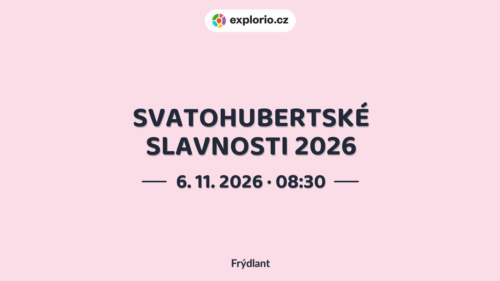 SVATOHUBERTSKÉ SLAVNOSTI 2026 – festivaly a Slavnosti, Frýdlant