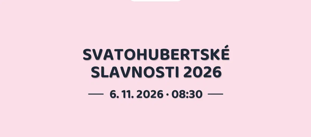 SVATOHUBERTSKÉ SLAVNOSTI 2026 – festivaly a Slavnosti, Frýdlant