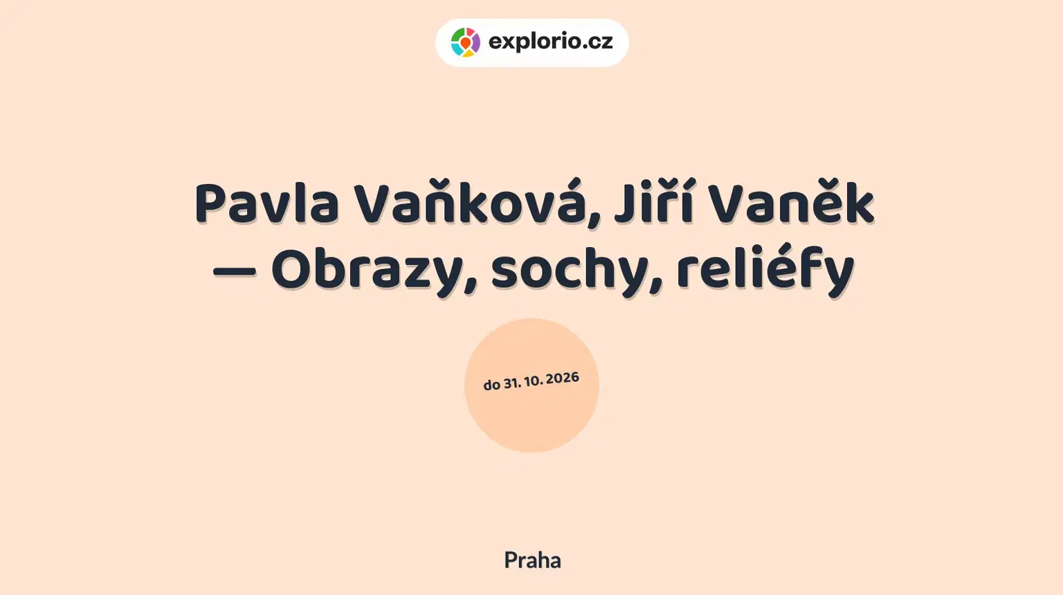 Pavla Vaňková, Jiří Vaněk — Obrazy, sochy, reliéfy – prohlídky a Muzea, Praha