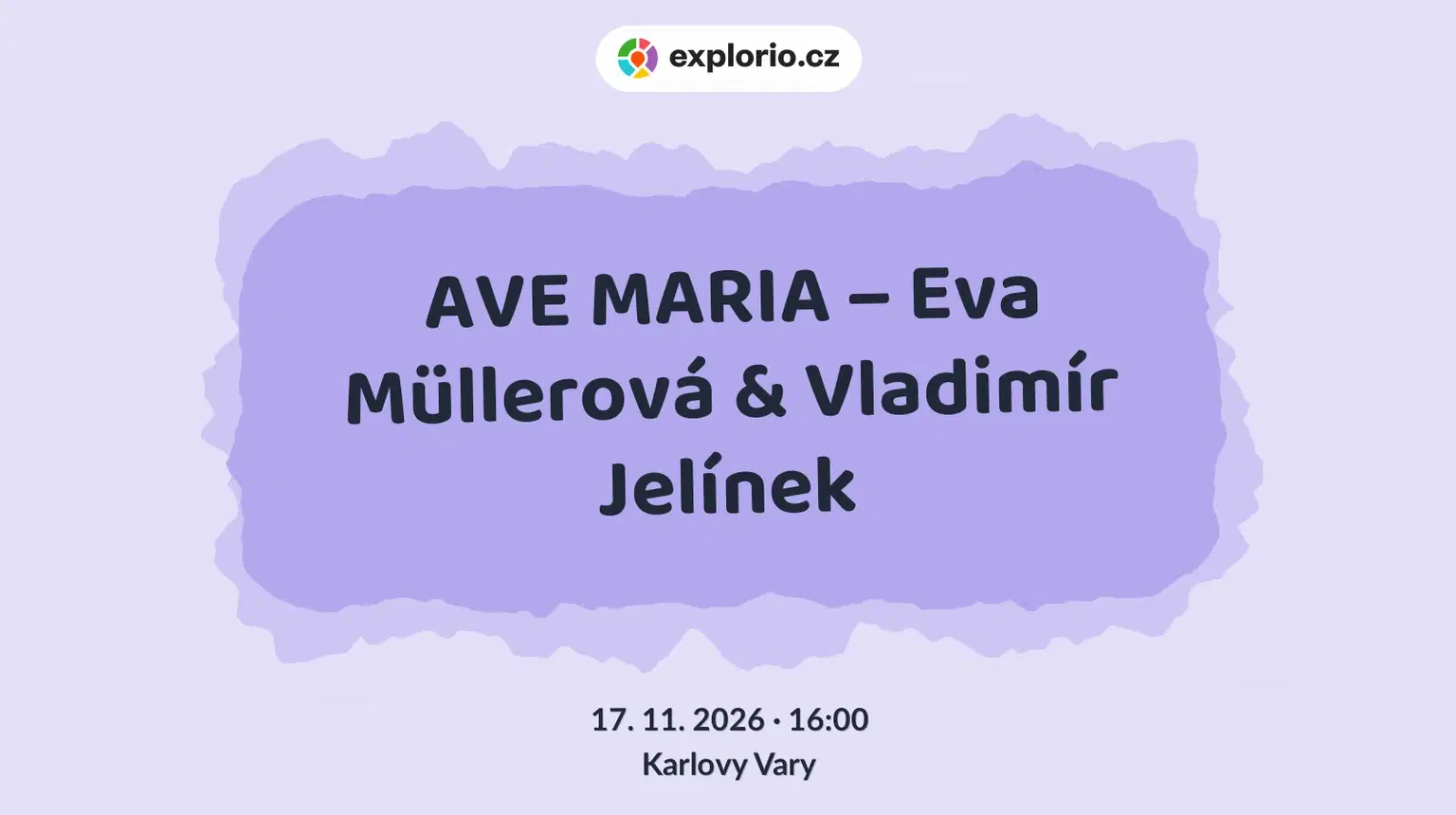 AVE MARIA – Eva Müllerová & Vladimír Jelínek – divadlo, Hudba a Kino, Karlovy Vary