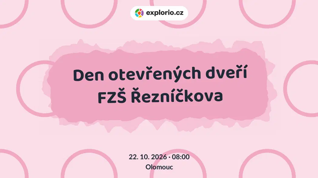 Den otevřených dveří FZŠ Řezníčkova – prohlídky a Muzea, Olomouc