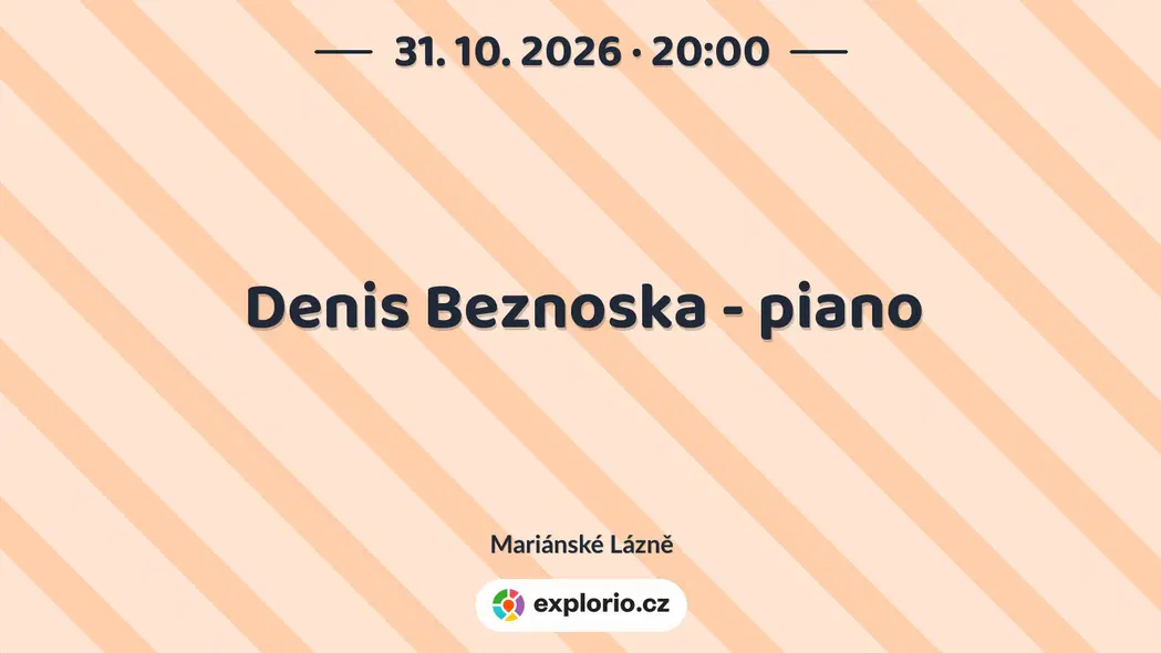 Denis Beznoska - piano – divadlo, Hudba a Kino, Mariánské Lázně