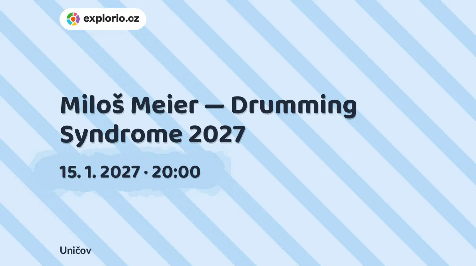 Miloš Meier — Drumming Syndrome 2027 – divadlo, Hudba a Kino, Uničov