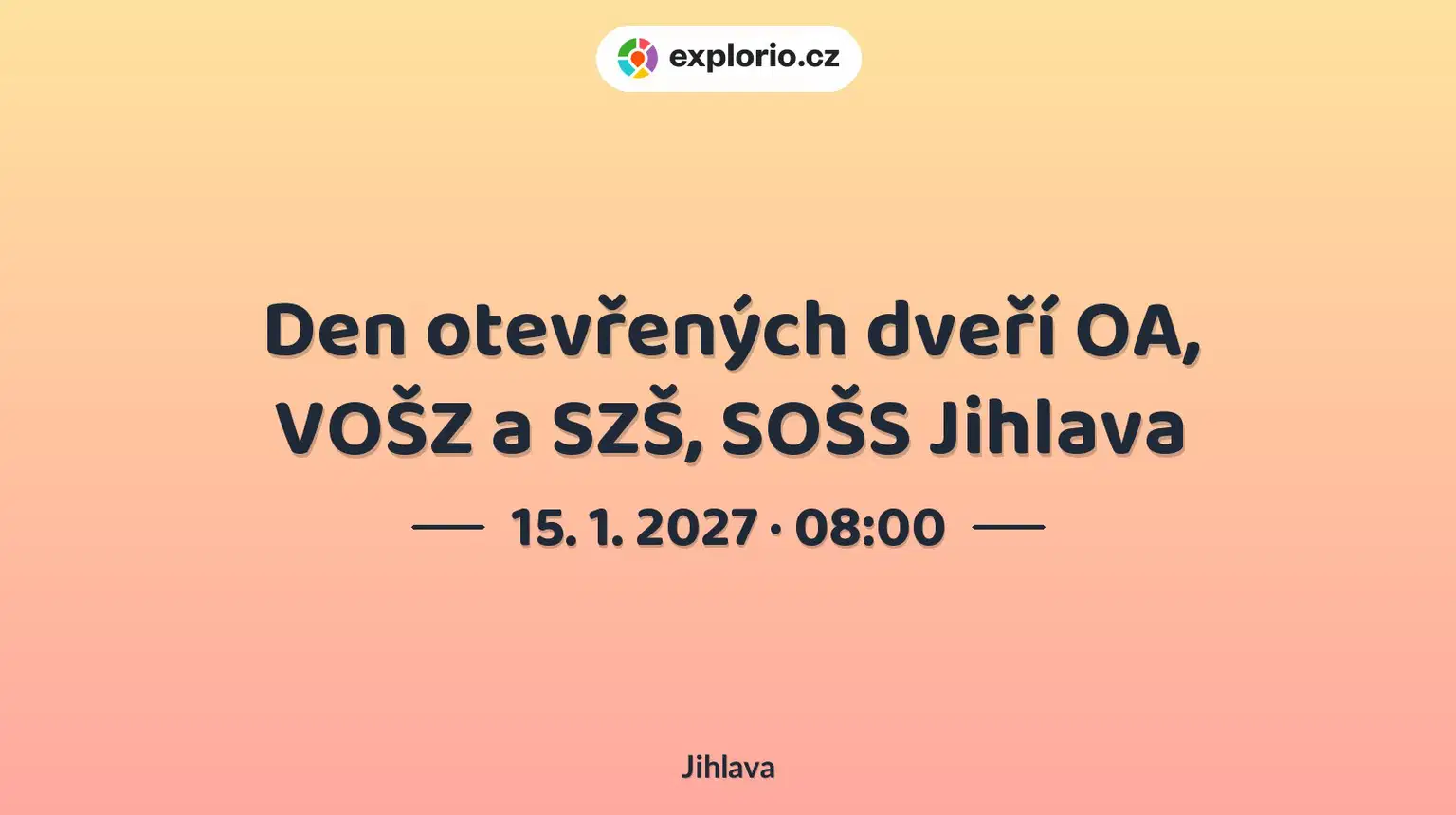 Den otevřených dveří OA, VOŠZ a SZŠ, SOŠS Jihlava – prohlídky a Muzea, Jihlava