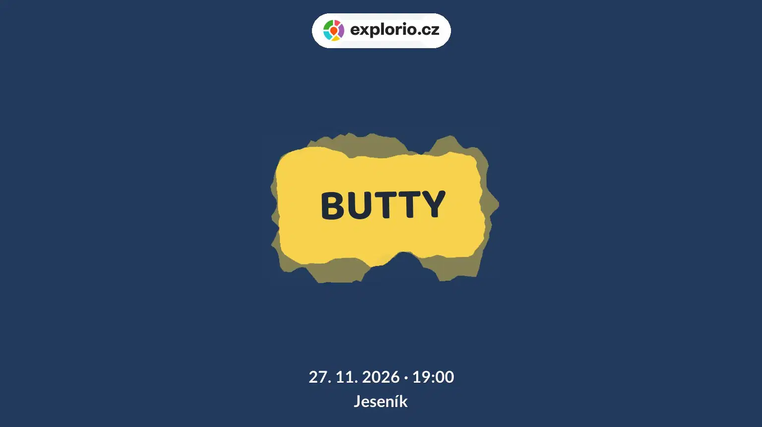 BUTTY – divadlo, Hudba a Kino, Jeseník