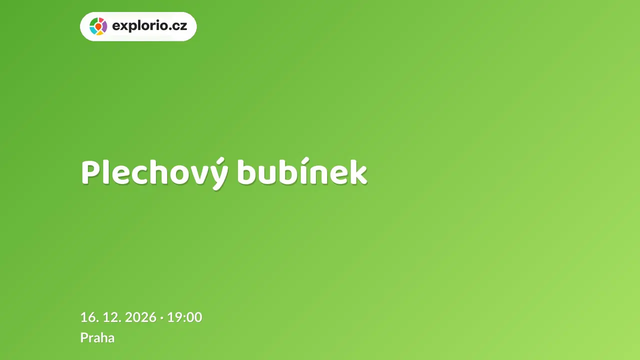 Plechový bubínek – divadlo, Hudba a Kino, Praha