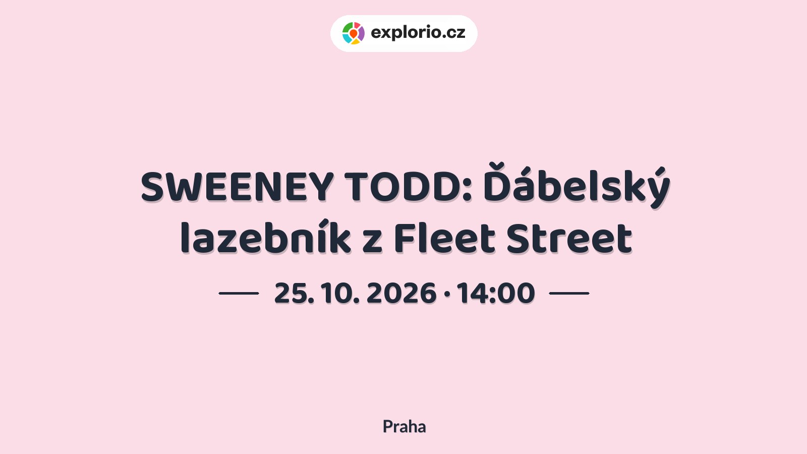 SWEENEY TODD: Ďábelský lazebník z Fleet Street – divadlo, Hudba a Kino, Praha