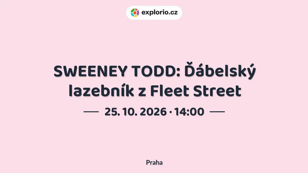 SWEENEY TODD: Ďábelský lazebník z Fleet Street – divadlo, Hudba a Kino, Praha