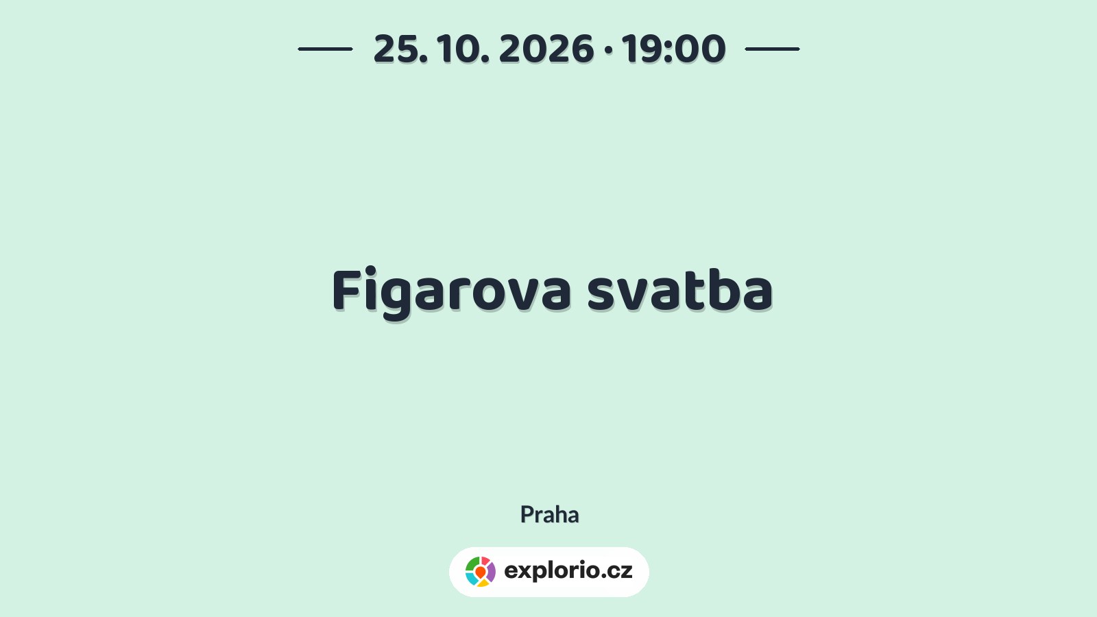 Figarova svatba – divadlo, Hudba a Kino, Praha