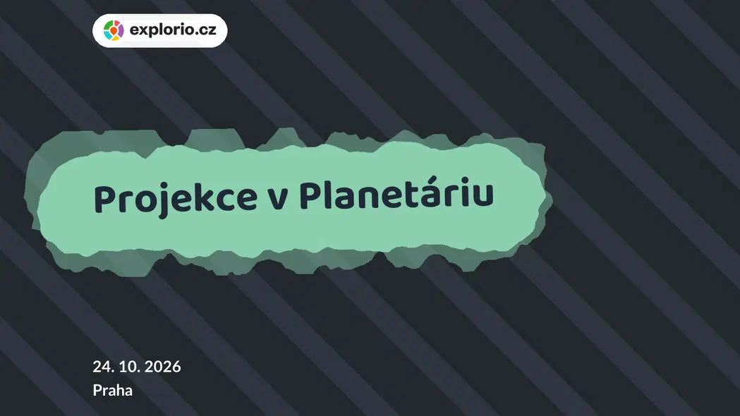 Projekce v Planetáriu – prohlídky a Muzea, Praha
