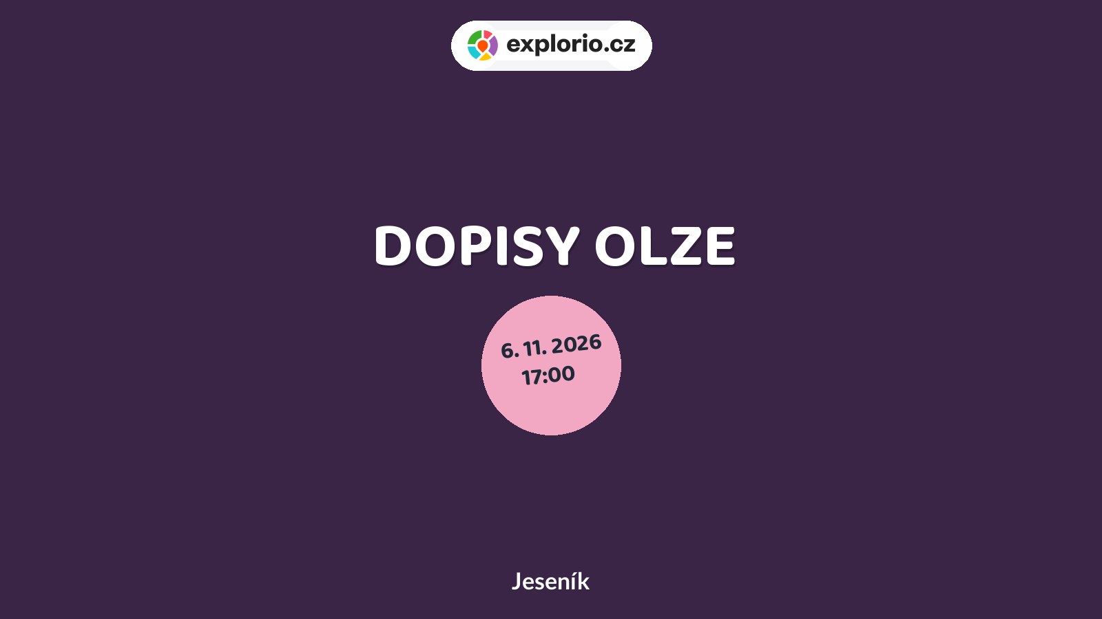 DOPISY OLZE – divadlo, Hudba a Kino, Jeseník