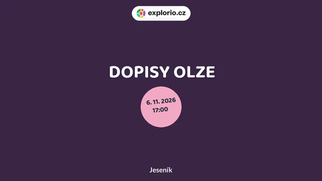 DOPISY OLZE – divadlo, Hudba a Kino, Jeseník