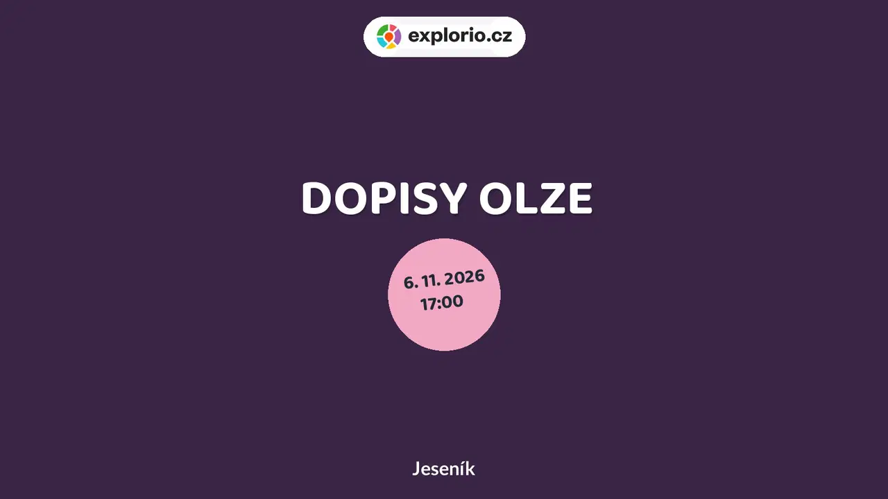 DOPISY OLZE – divadlo, Hudba a Kino, Jeseník
