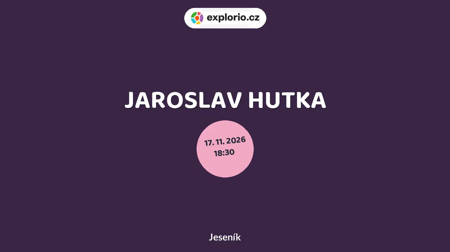 JAROSLAV HUTKA – divadlo, Hudba a Kino, Jeseník