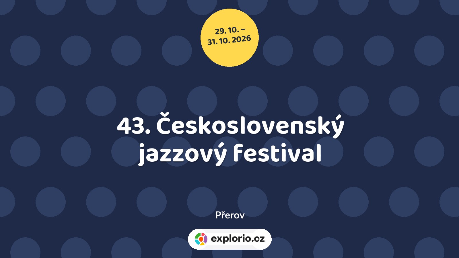 43. Československý jazzový festival – festivaly a Slavnosti, Přerov